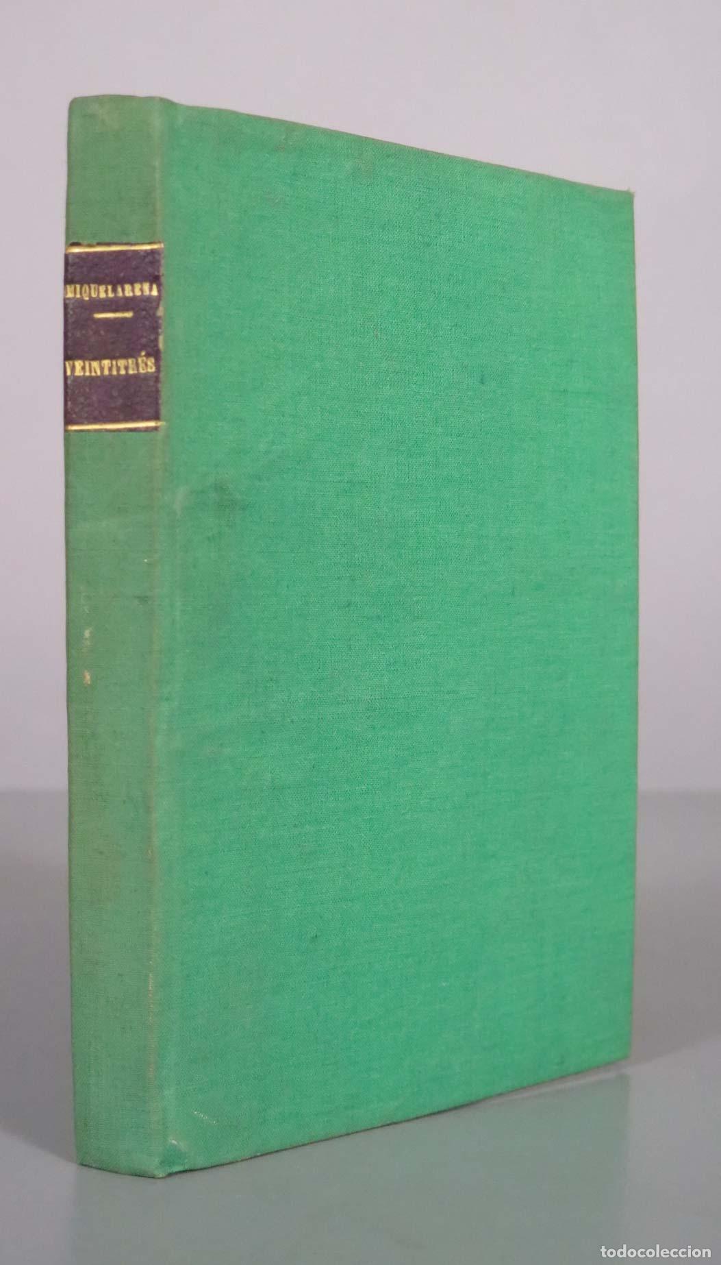 Libros antiguos: Veintitr&eacute;s - Jacinto Miquelarena - Espasa-Calpe 1931