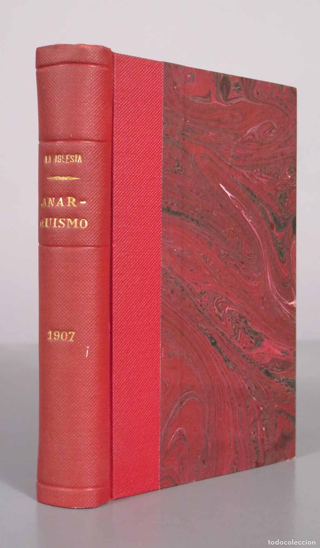 Libros antiguos: Caracteres del anarquismo en la actualidad - Gustavo La Iglesia - Gustavo Gili, Editor 1907