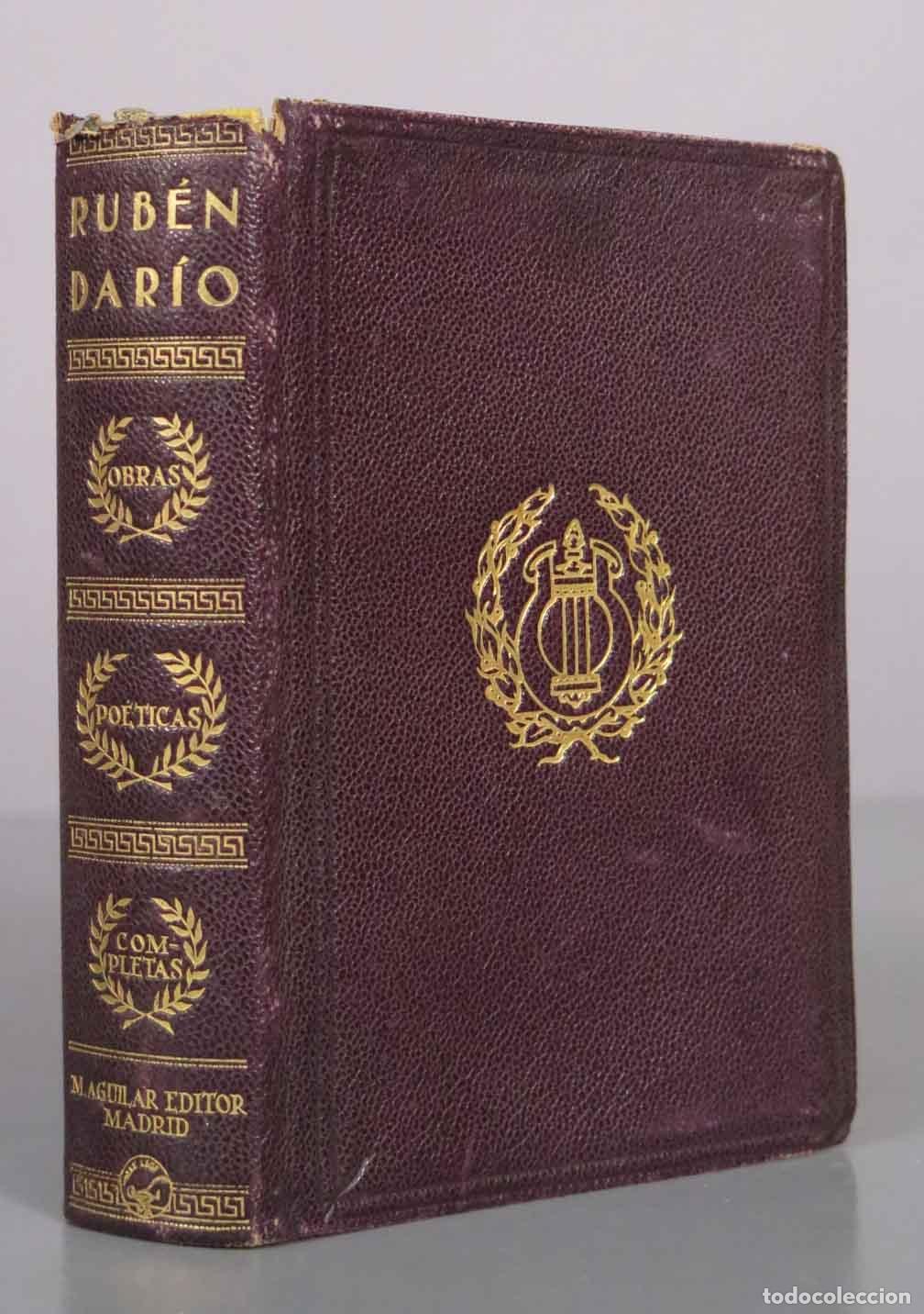 Libros antiguos: Obras Po&eacute;ticas Completas - Rub&eacute;n Dar&iacute;o - M. Aguilar Editor 1932