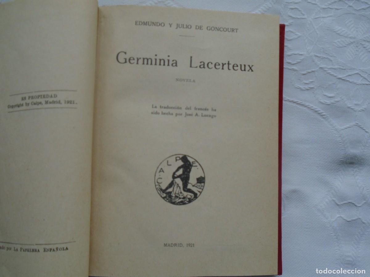 Libros antiguos: E. Y J. DE GONCOURT. GERMINIA LACERTEAUX. 1921. TRADUCCI&Oacute;N DE JOS&Eacute; A. LUENGO.