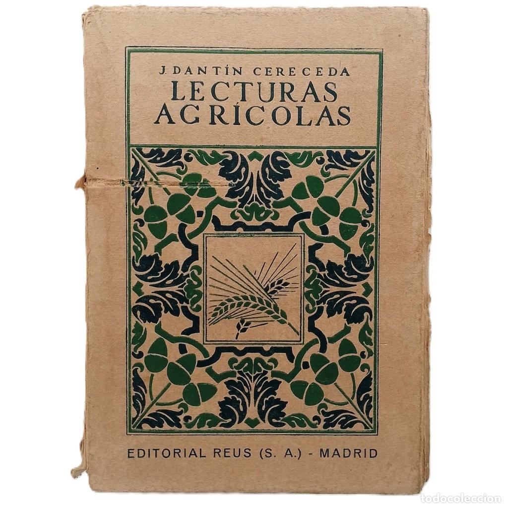 Libros antiguos: LECTURAS AGR&Iacute;COLAS. Dant&iacute;n Cereceda, J. - Foto 1