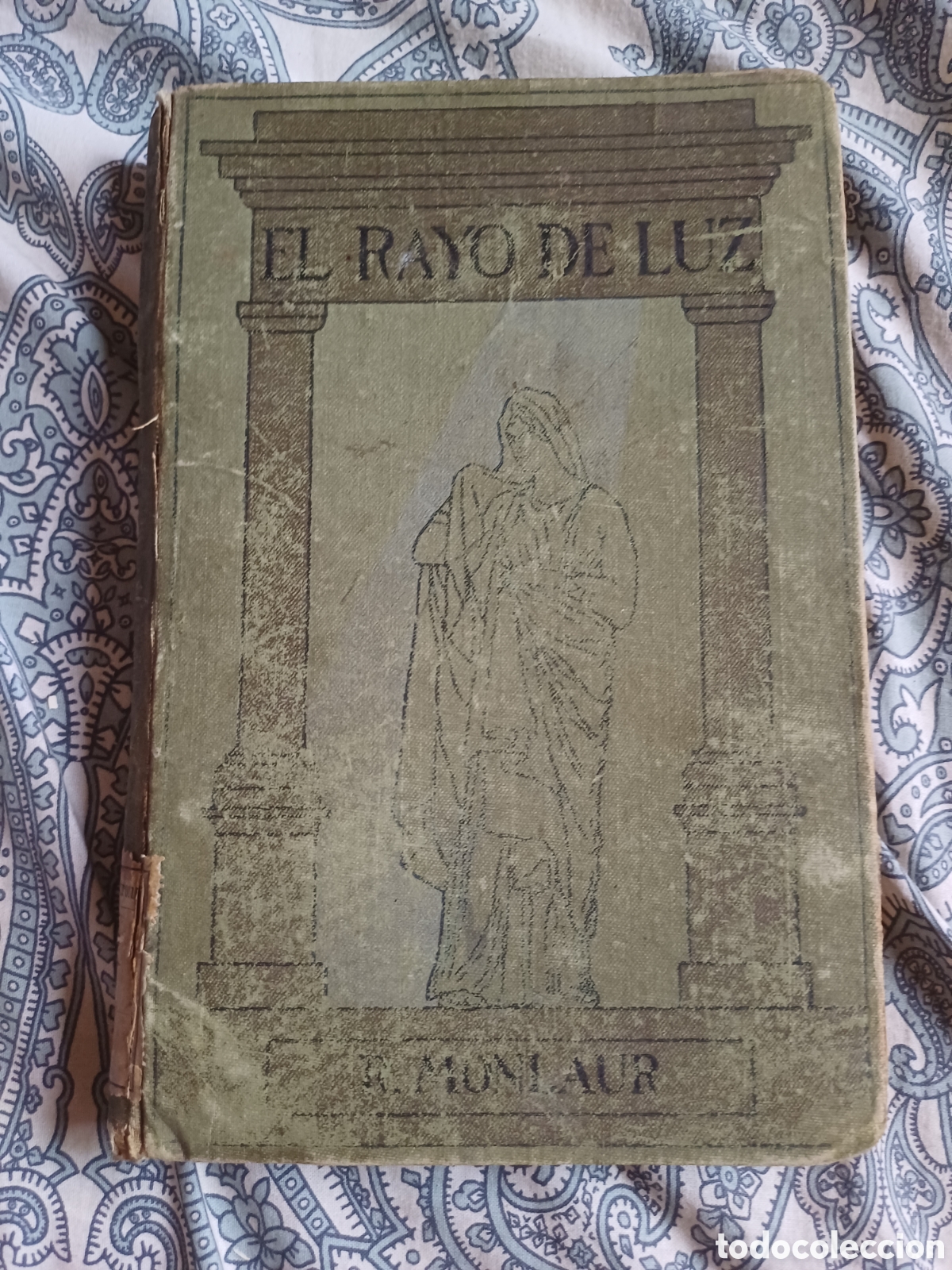 Libros antiguos: El Rayo de luz Escenas evang&eacute;licas 1908 Reyn&eacute;s Monlaur Jaime Pons Compa&ntilde;ia de Jes&uacute;s J. Torres Garcia