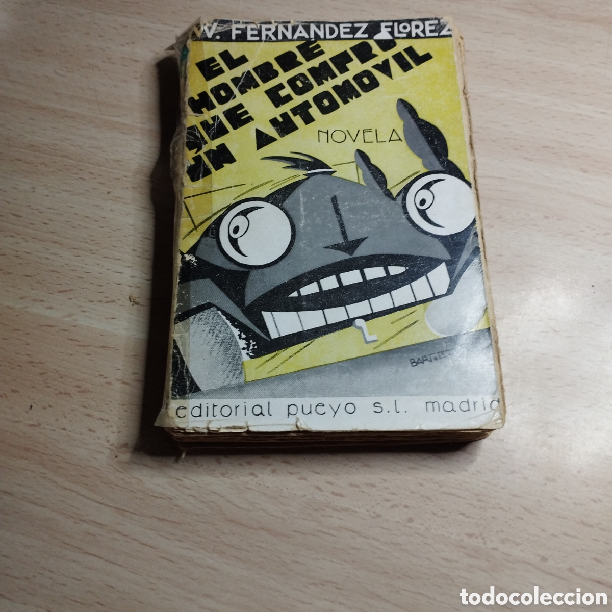 Libros antiguos: El hombre que compr&oacute; un autom&oacute;vil. Wenceslao Fern&aacute;ndez Flores.1932. editorial Pueyo Madrid.