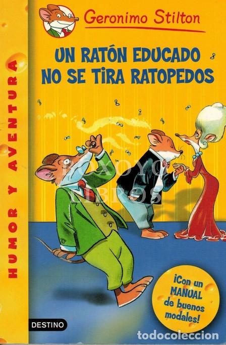 Old books: Un Rat&oacute;n Educado No Se Tira Ratopedos - Ger&oacute;nimo Stilton - Planeta