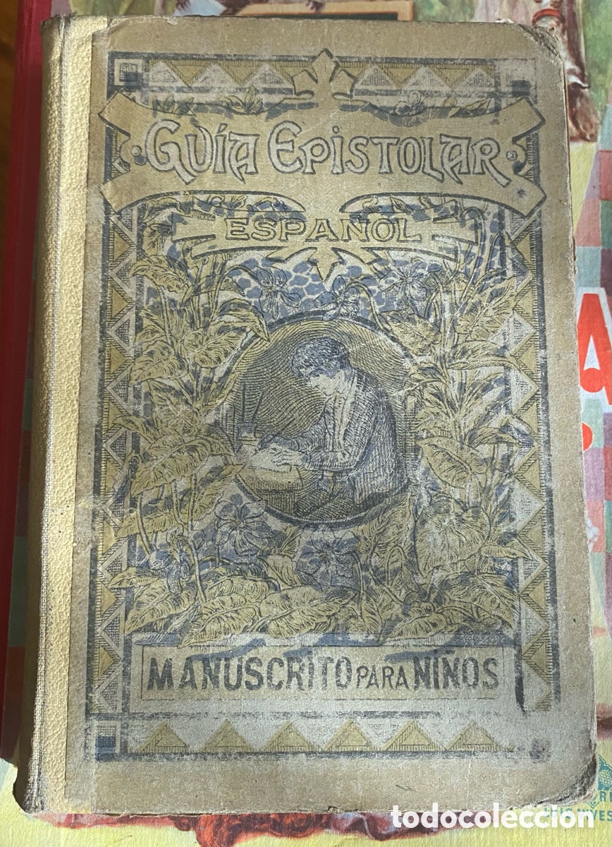 Libros antiguos: Guia Epistolar a&ntilde;o 1908 - Foto 1