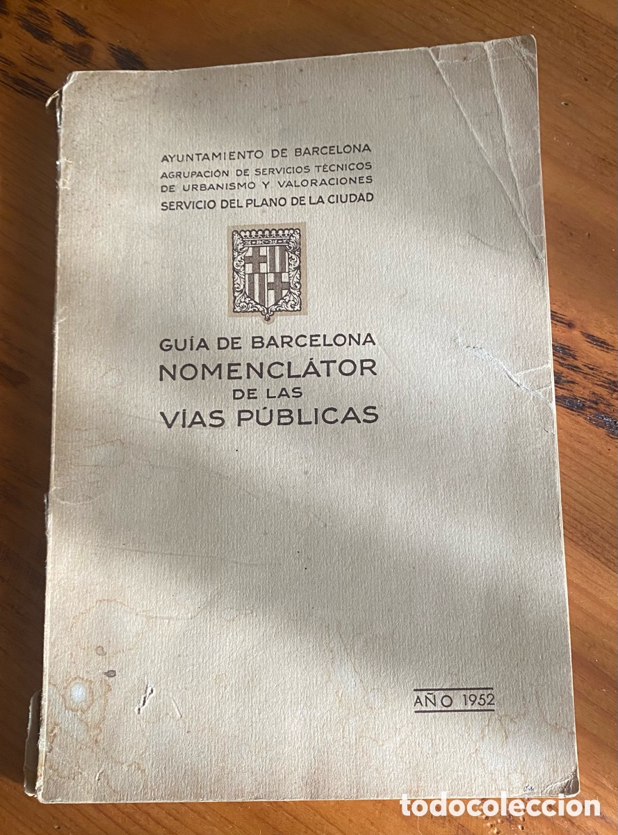 Libros antiguos: Guia de Barcelona nomenclatura de las V&iacute;as P&uacute;blicas
