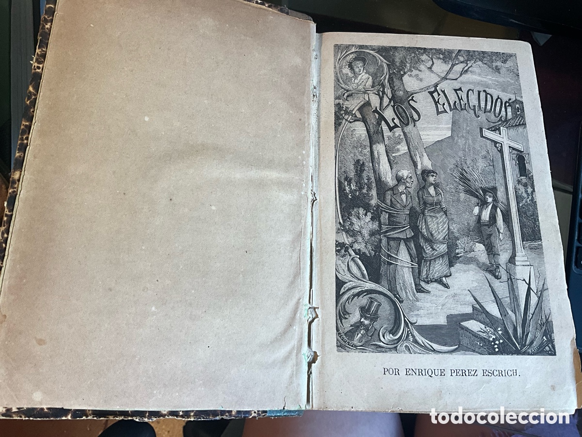Libros antiguos: Los elegidos. Enrique P&eacute;rez Escrich - Foto 1