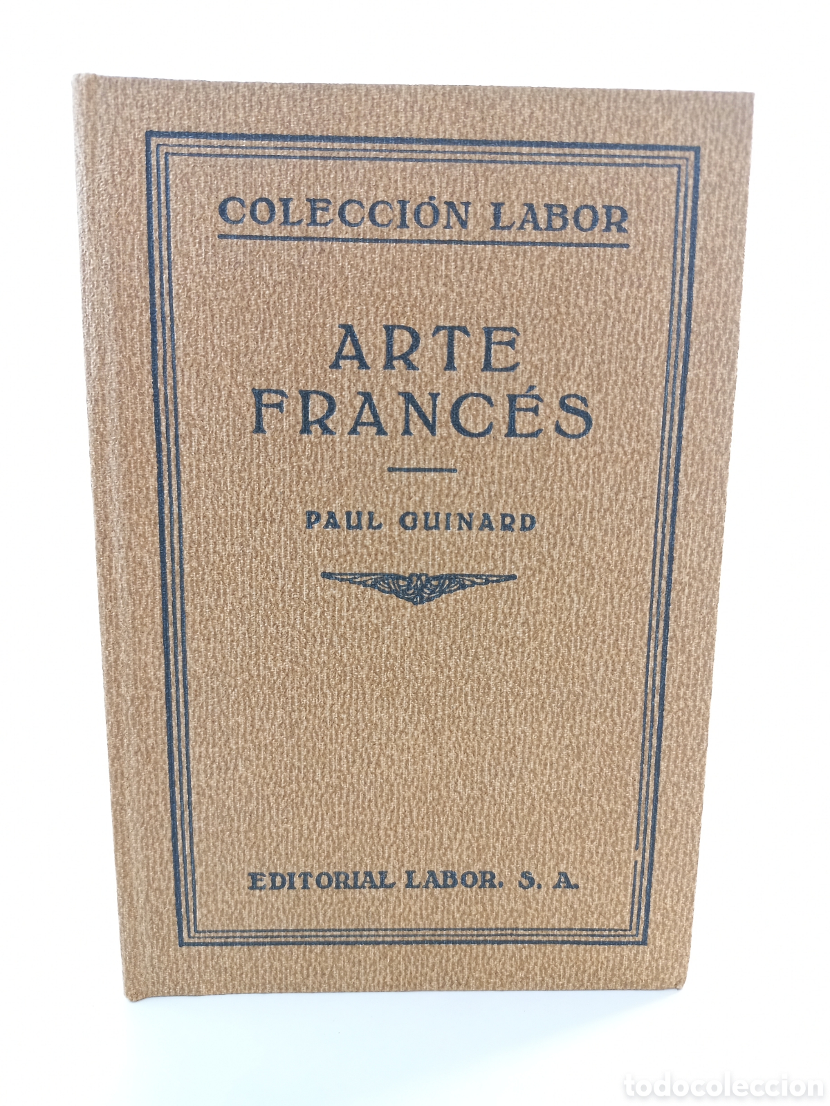 Libros antiguos: Arte Franc&eacute;s. Paul Guinard. Labor, primera edici&oacute;n, 1931. Ilustrado.