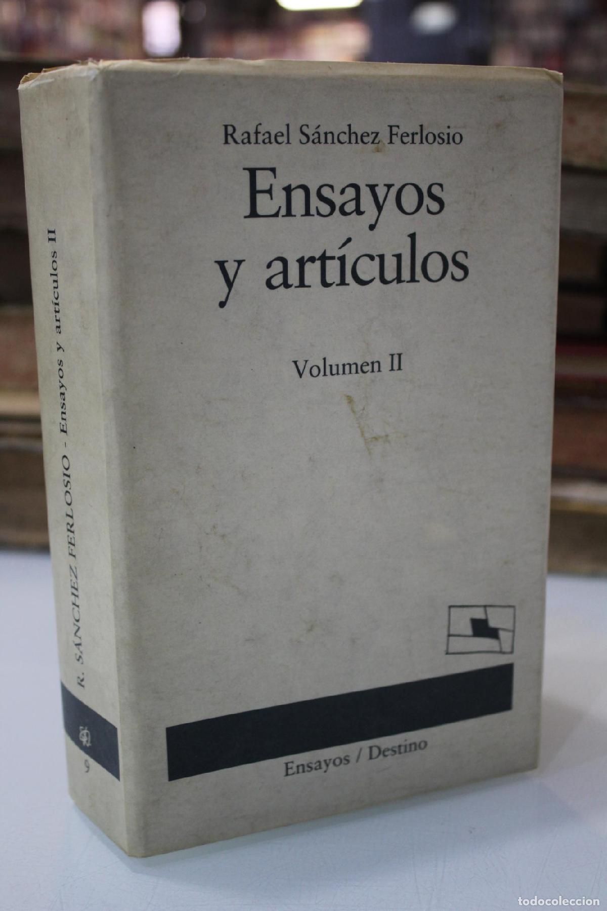 Antiquarische B&uuml;cher: Ensayos y art&iacute;culos. Volumen II. - Rafael S&aacute;nchez Ferlosio