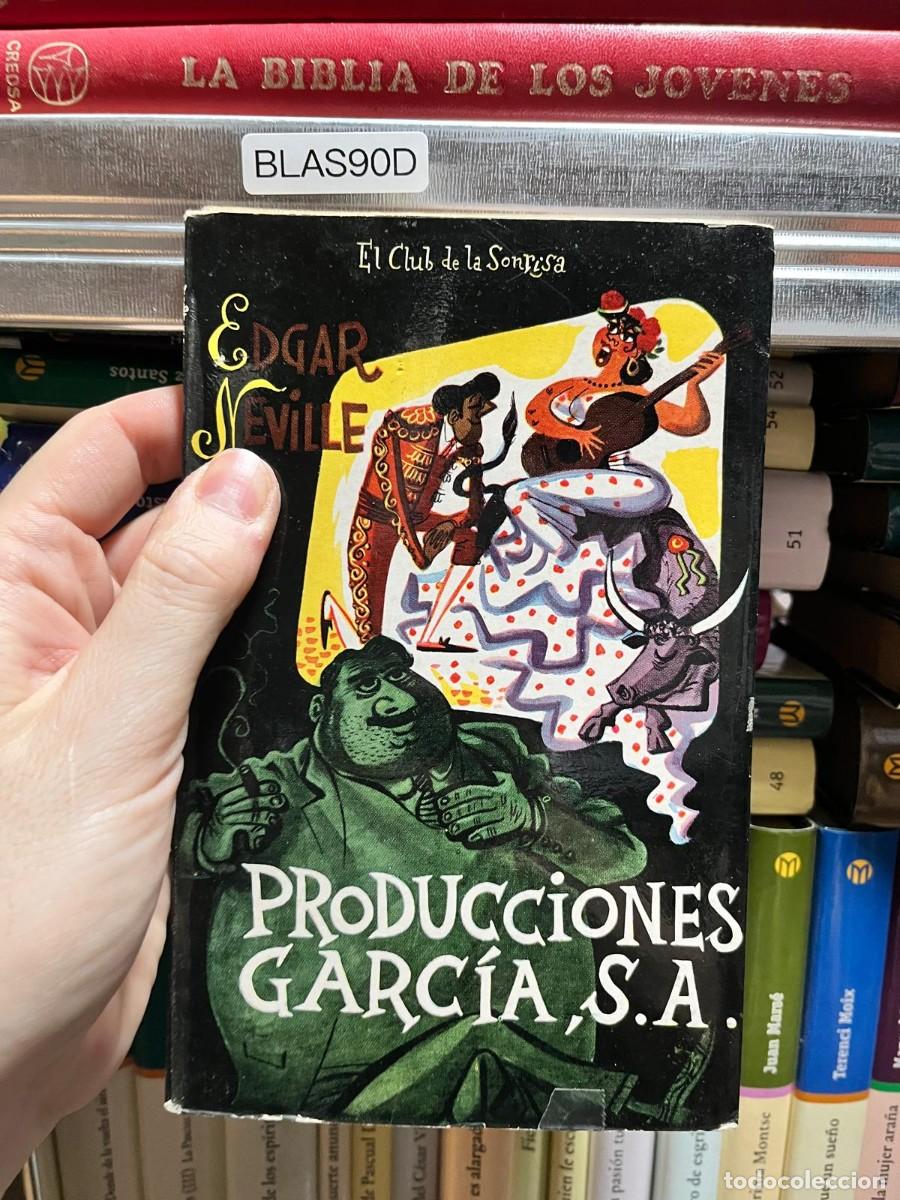 Libros antiguos: BLAS90D | Producciones Garc&iacute;a, S.A. &mdash; Edgar Neville &mdash; El Club de la Sonrisa