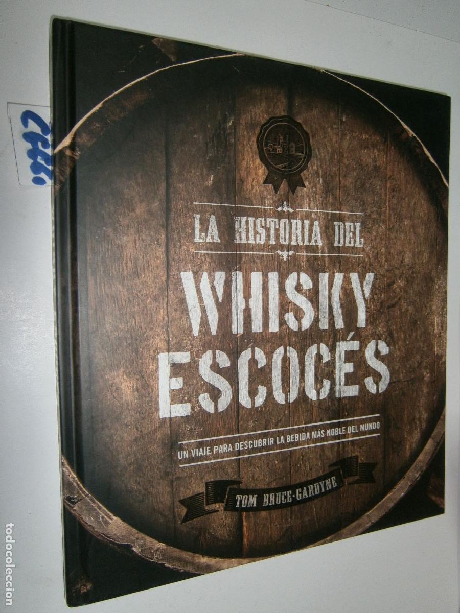 Libros antiguos: LA HISTORIA DEL WHISKY ESCOCES