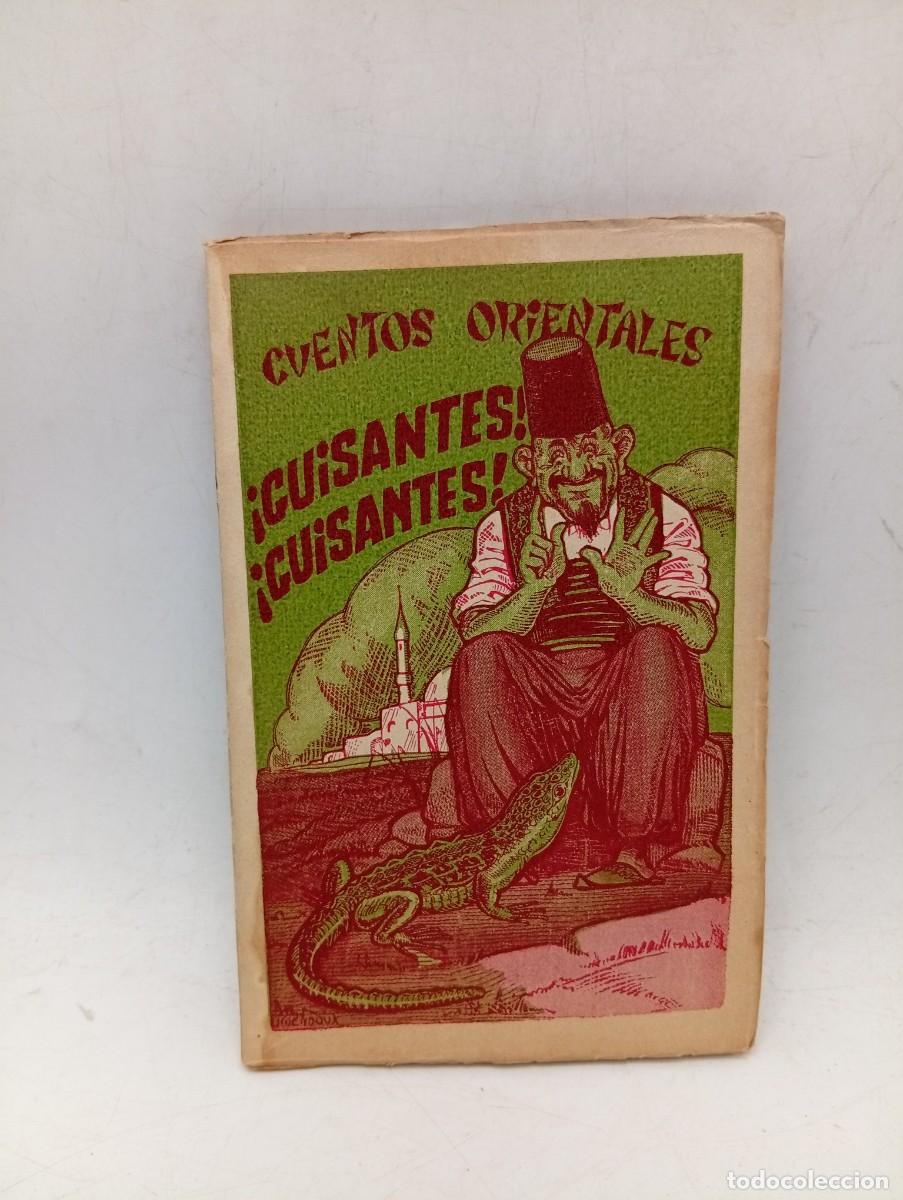Libros antiguos: CUENTOS ORIENTALES.&iexcl; GUISANTES! &iexcl; GUISANTES!. E. MAESTRE, EDITOR. 1929. PAGS: 125.