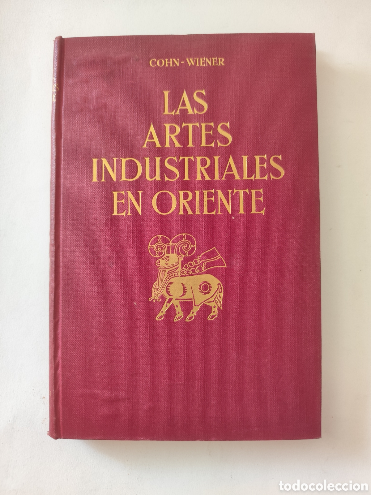 Libros antiguos: Las artes industriales en Oriente&rdquo; es una obra fundamental del historiador de arte alem&aacute;n Ernst Cohn