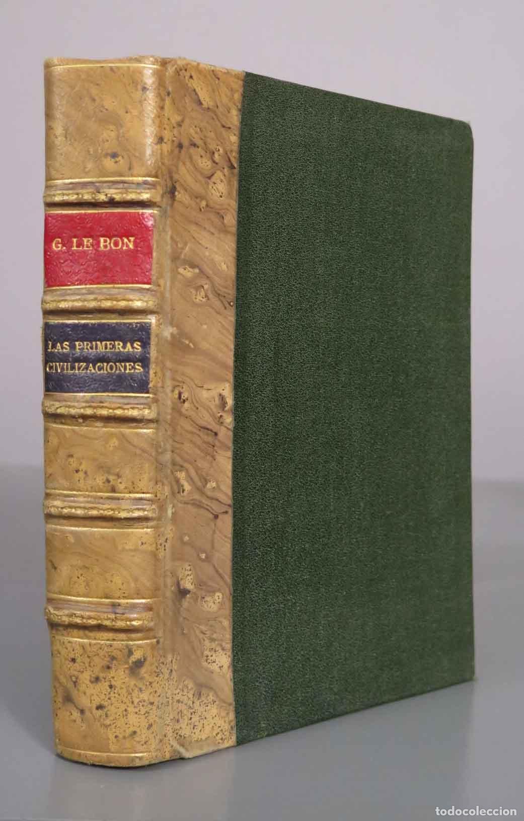 Libros antiguos: Las primeras civilizaciones - Gustavo Le Bon - Editorial Aguilar