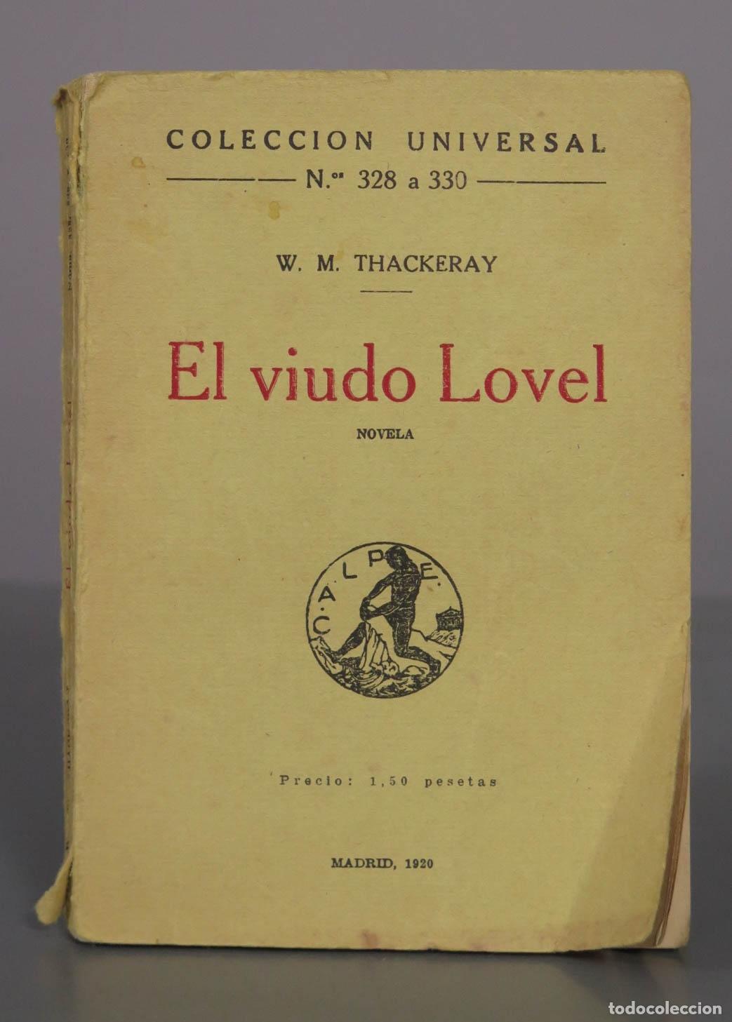 Libri antichi: El viudo Lovel - William Makepeace Thackeray - Editorial Espasa-Calpe 1920