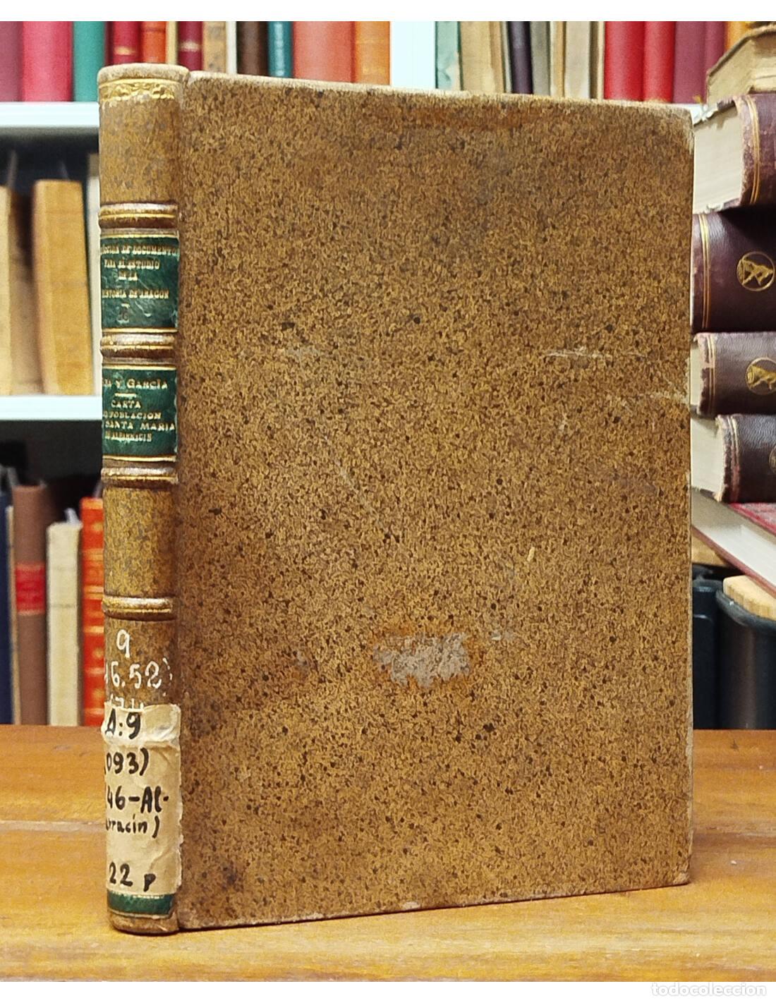 Libros antiguos: CARTA DE POBLACI&Oacute;N DE LA CIUDAD DE SANTA MAR&Iacute;A DE ALBARRAC&Iacute;N SEG&Uacute;N EL C&Oacute;DICE ROMANCEADO DE CASTIEL.