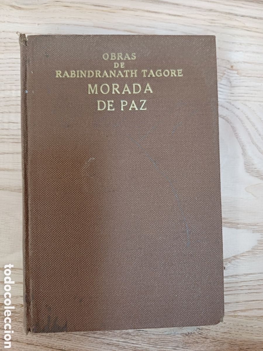 Libros antiguos: Rabindranath tagore- morada de paz,1925
