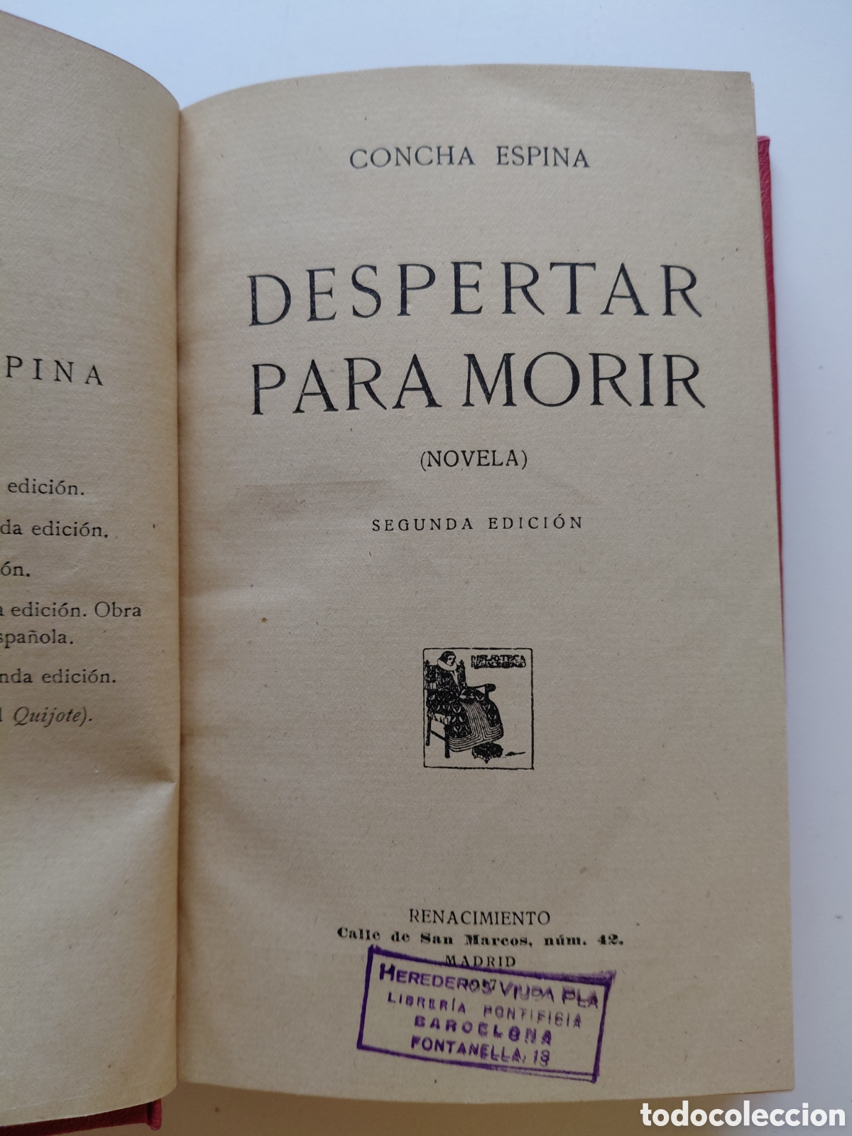 Libros antiguos: 1917 Despertar para morir. Concha Espina. Renacimiento Segunda edicion In 8 holandesa tela titulad