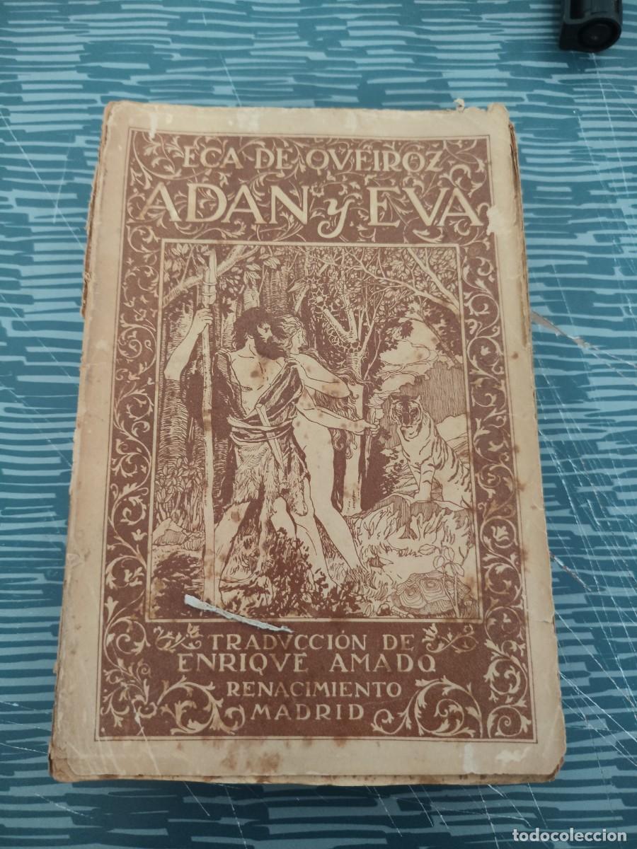 Libros antiguos: ADAN Y EVA EN EL PARA&Iacute;SO,ECA DE QUEIROZ, EDITORIAL RENACIMIENTO,1914,301 P&Aacute;GINAS.