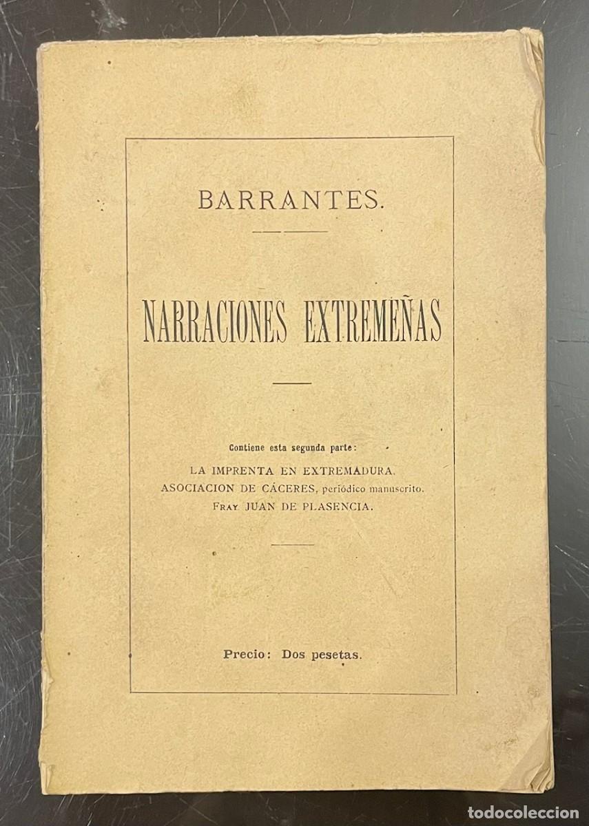 Libros antiguos: Narraciones Extreme&ntilde;as. 2&ordf; Parte. Barrantes