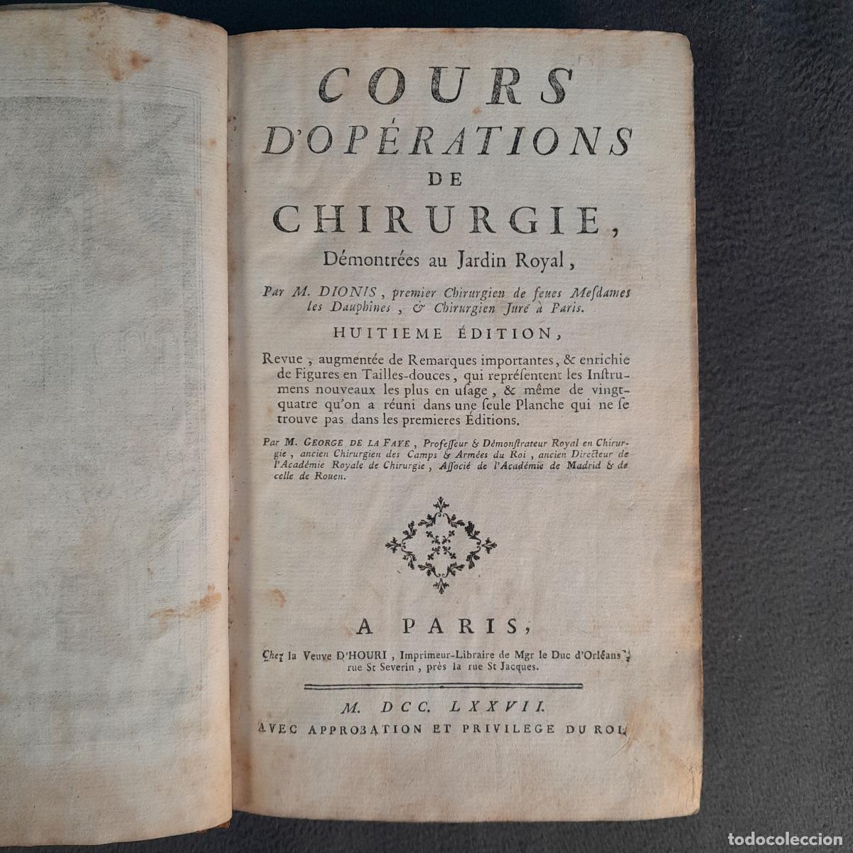 Livros antigos: L-5338. COURS D'OP&Eacute;RATIONS DE CHIRURGIE. PAR M. DIONIS. PAR&Iacute;S, 1777.