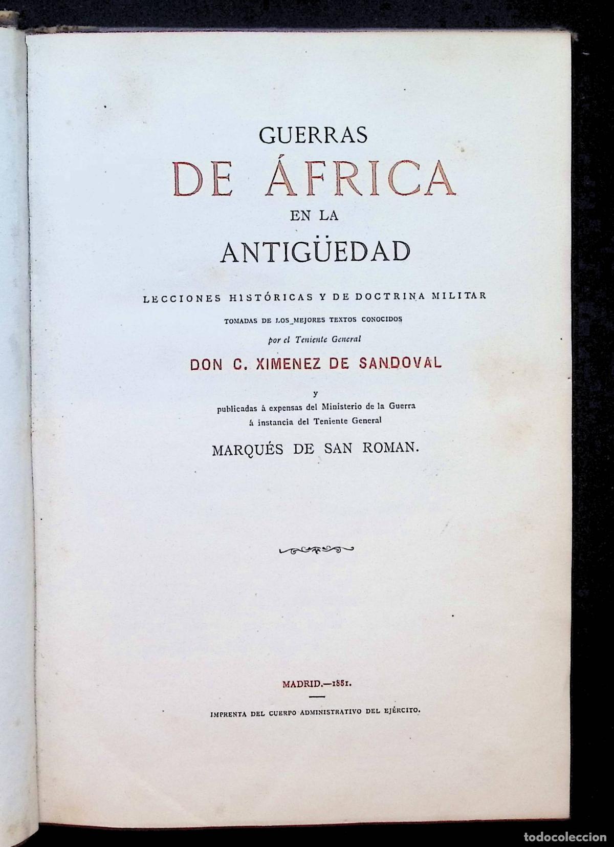 Libros antiguos: GUERRAS DE AFRICA EN LA ANTIGUEDAD... - XIM&Eacute;NEZ DE SANDOVAL, Crisp&iacute;n. PRIMERA EDICI&Oacute;N, 1881.