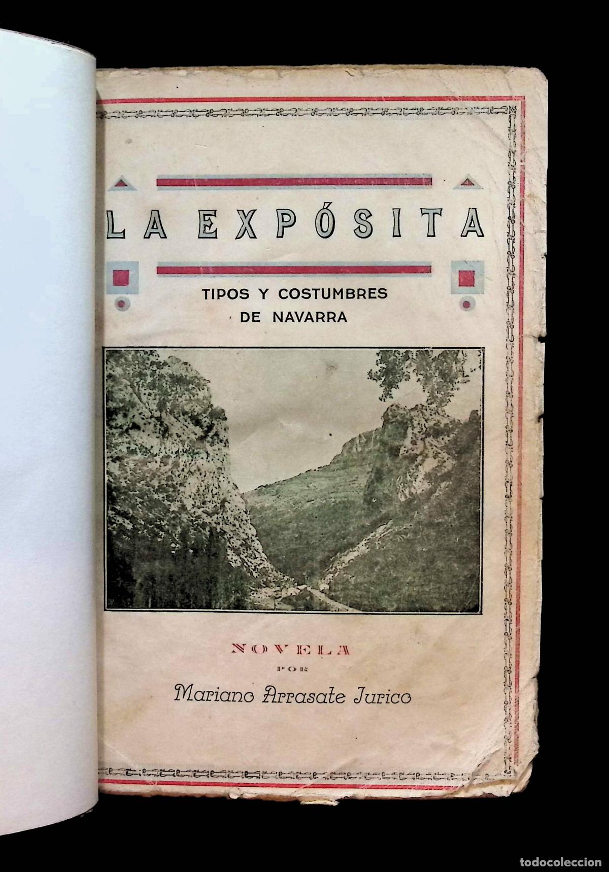 Libros antiguos: LA EXP&Oacute;SITA. TIPOS Y COSTUMBRES DE NAVARRA. NOVELA. - ARRASATE JURICO, Mariano.