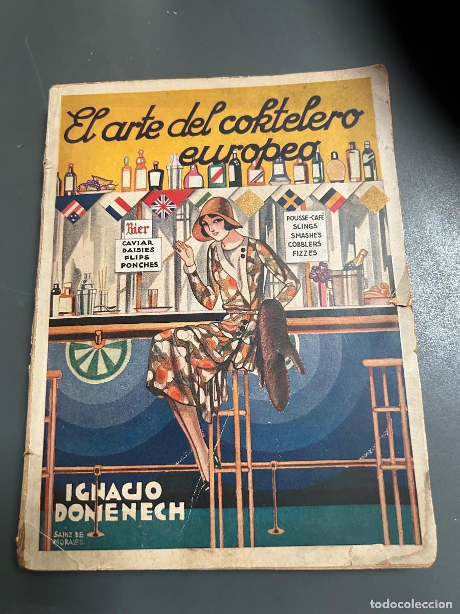 Antiquarische B&uuml;cher: EL ARTE DEL COKTELERO EUROPEO. IGNACIO DOMENECH. COKTELERIA.