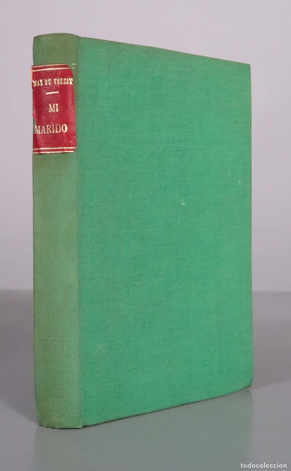 Libros antiguos: MI MARIDO. DU VEUZIT. 1934 - Foto 1