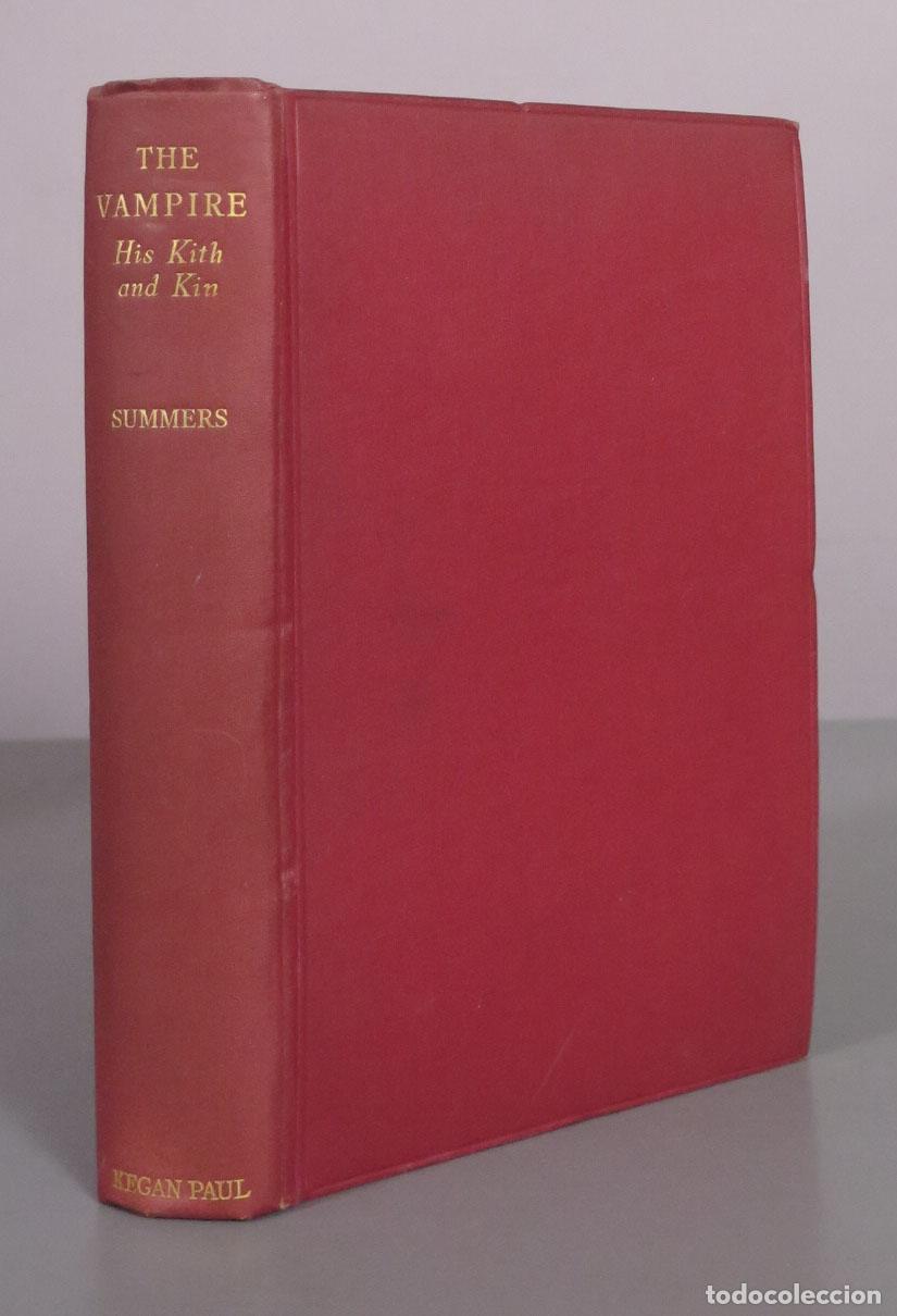 Libros antiguos: The Vampire: His Kith and Kin - Montague Summers - Kegan Paul, Trench, Trubner and Co. 1928