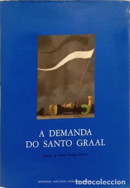 Libros antiguos: FREIRE NUNES. (Irene) - A DEMANDA DO SANTO GRAAL.