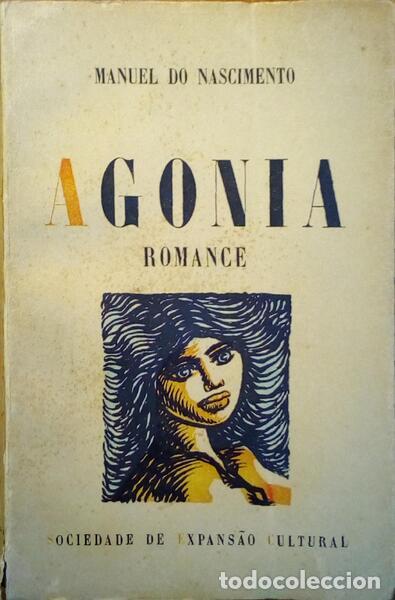 Libros antiguos: NASCIMENTO. (Manuel do) - AGONIA.