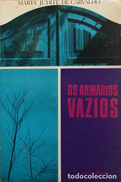 Libros antiguos: CARVALHO. (Maria Judite de) - OS ARM&Aacute;RIOS VAZIOS.