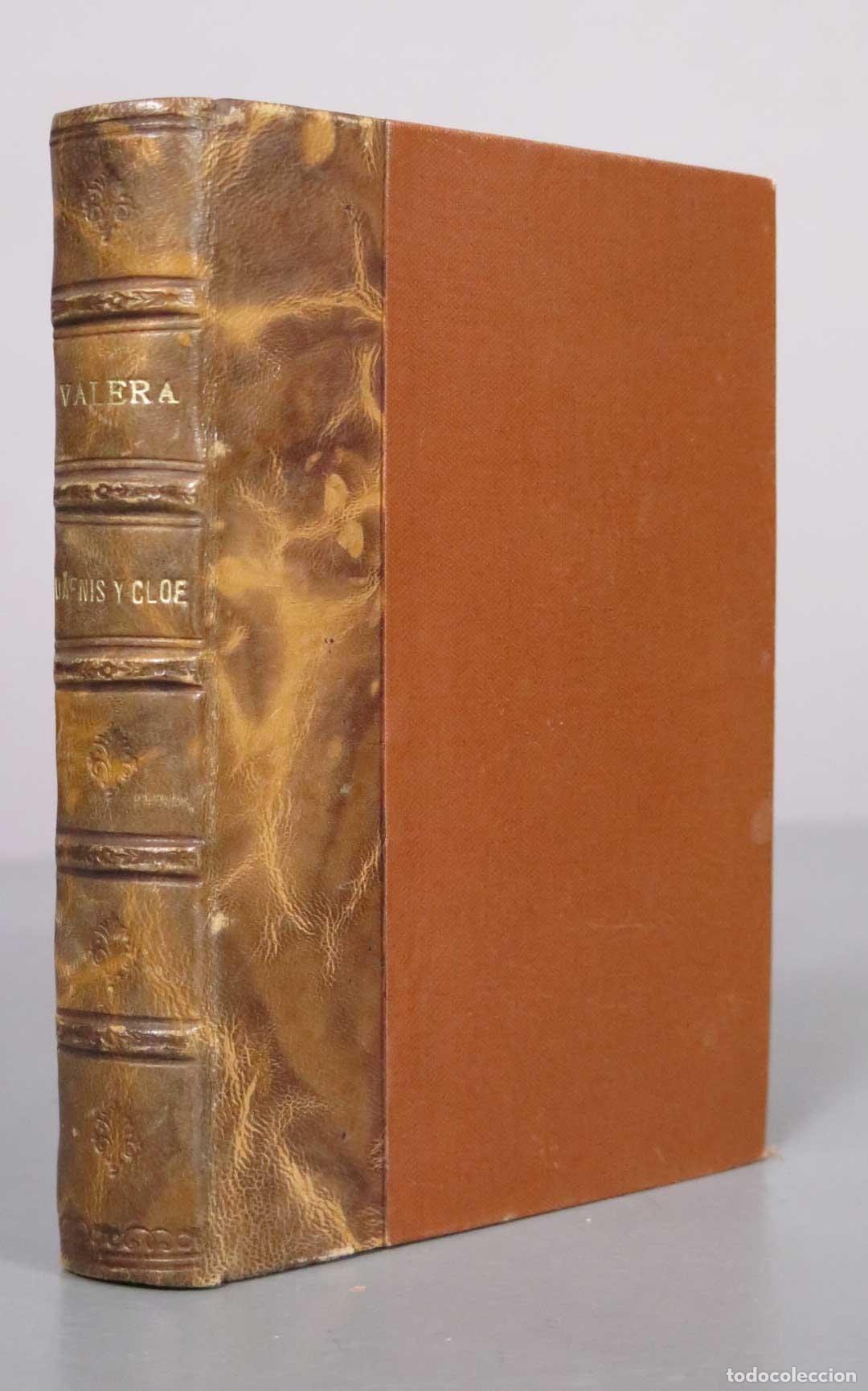 Libros antiguos: Dafnis y Cloe, Leyendas del Antiguo Oriente - Juan Valera