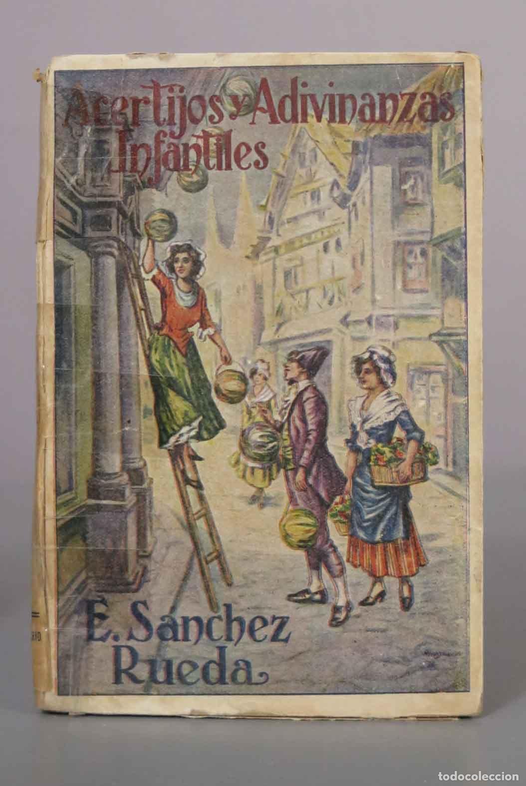 Libros antiguos: Acertijos, enigmas, adivinas y adivinanzas infantiles - Enrique S&aacute;nchez Rueda - Librer&iacute;a Hernando