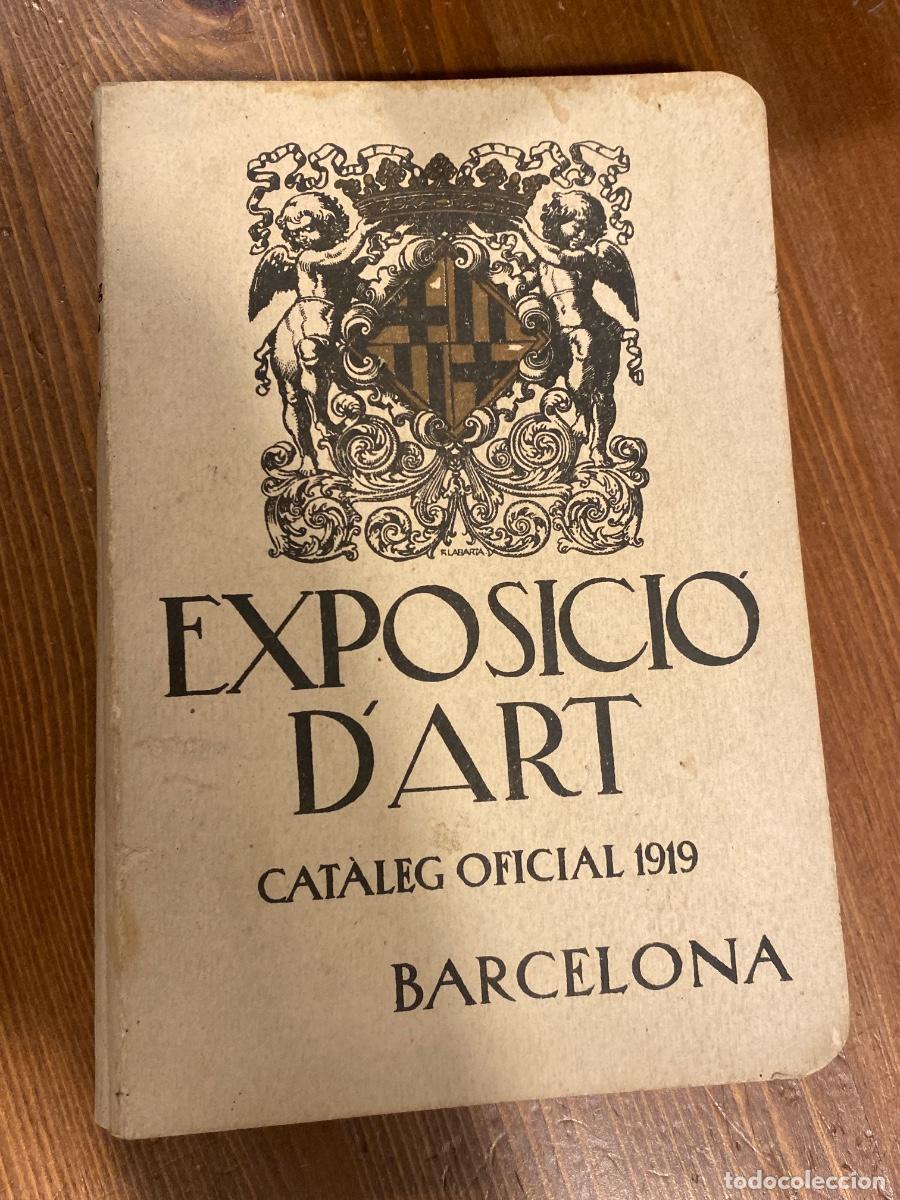 Libros antiguos: EXPOSICI&Oacute; D'ART. CAT&Agrave;LEG OFICIAL 1919. BARCELONA. AJUNTAMENT DE BARCELONA ANIS EL MONO