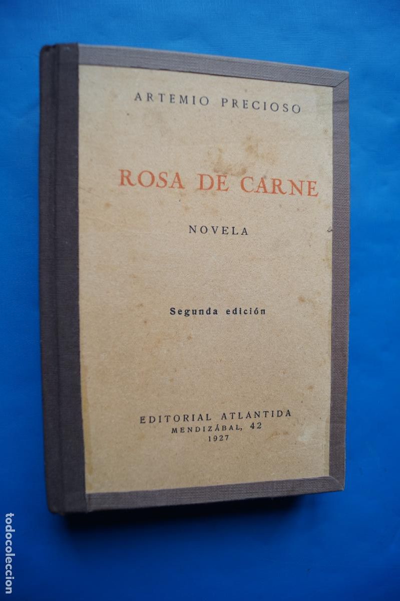Libros antiguos: ROSA DE CARNE. ARTEMIO PRECIOSO. 1927