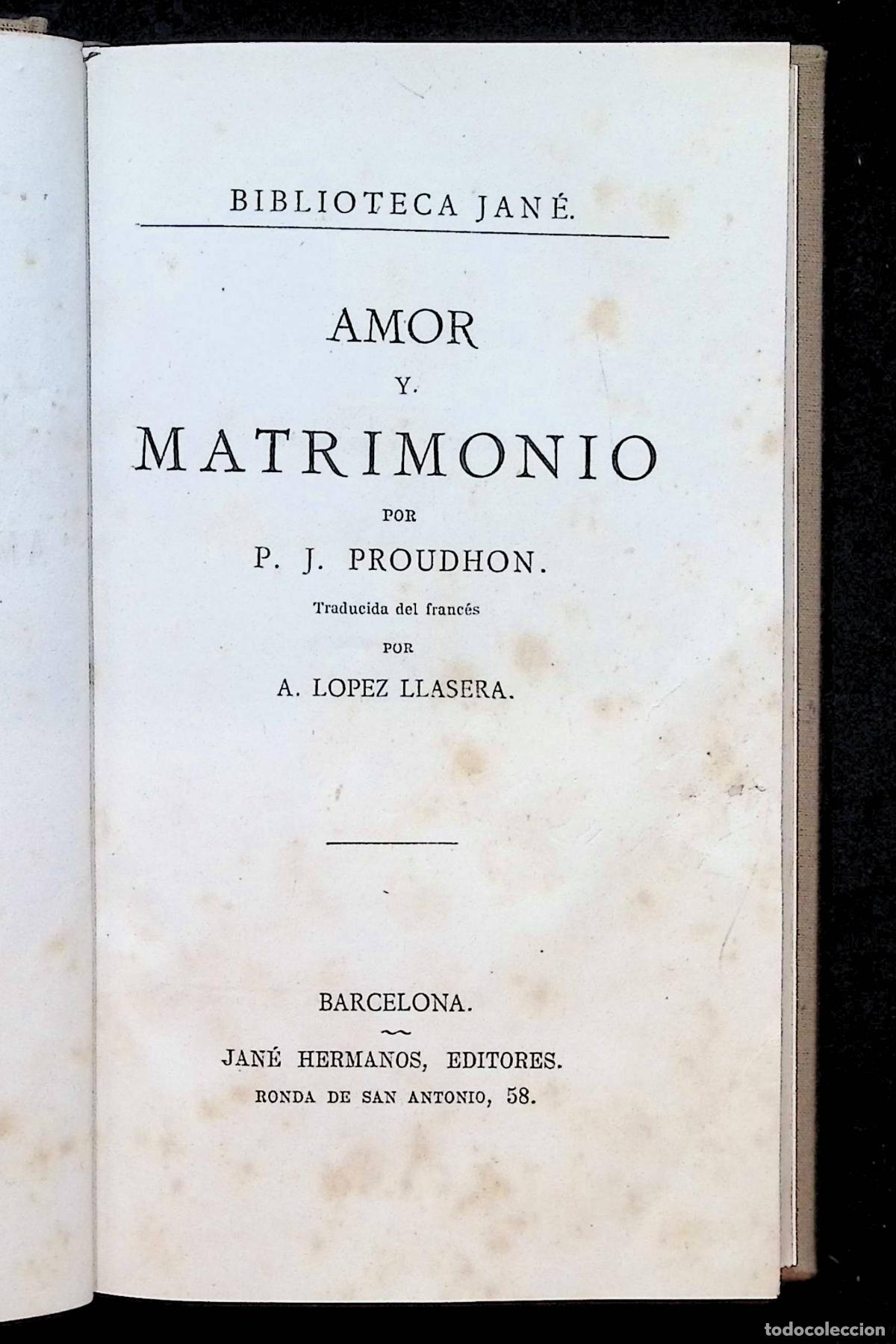 Old books: AMOR Y MATRIMONIO. - PROUDHON, P. J.