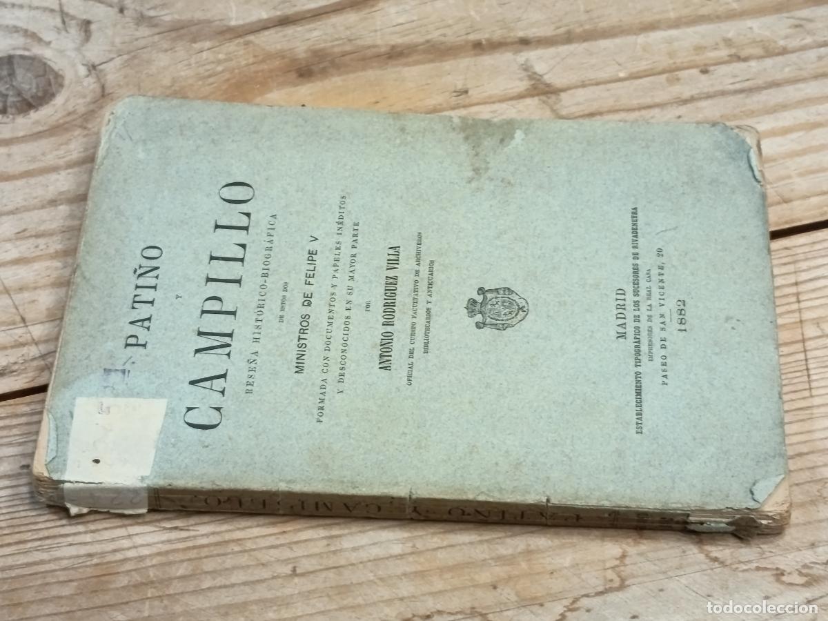 Libros antiguos: 1882 - ANTONIO RODRIGUEZ VILLA. Pati&ntilde;o y Campillo - DEDICADO POR EL AUTOR