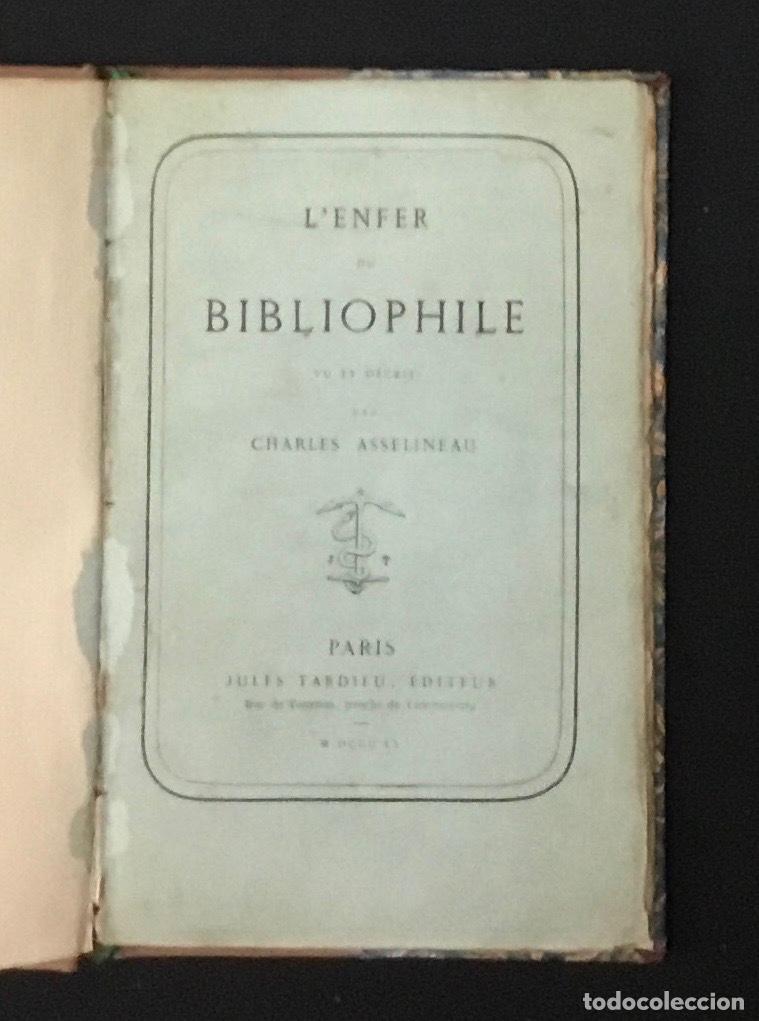 Libros antiguos: L'ENFER DU BIBLIOPHILE, vu et d&eacute;crit par... - ASSELINEAU, Charles. PRIMERA EDICI&Oacute;N, 1860.