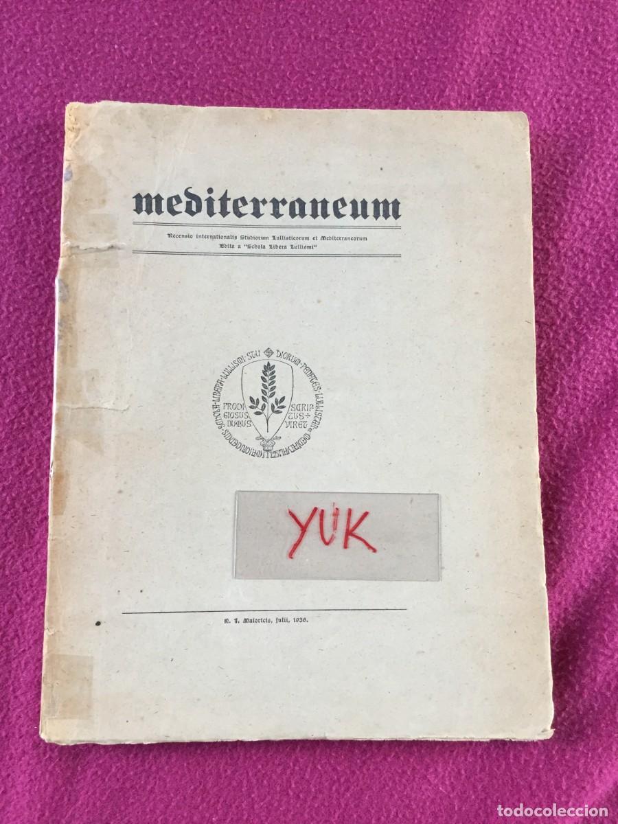 Livres anciens: MEDITERRANEUM Principios de la teolog&iacute;a luliana - Mallorca 20 Julio 1936 -- Numero 1 y &uacute;nico