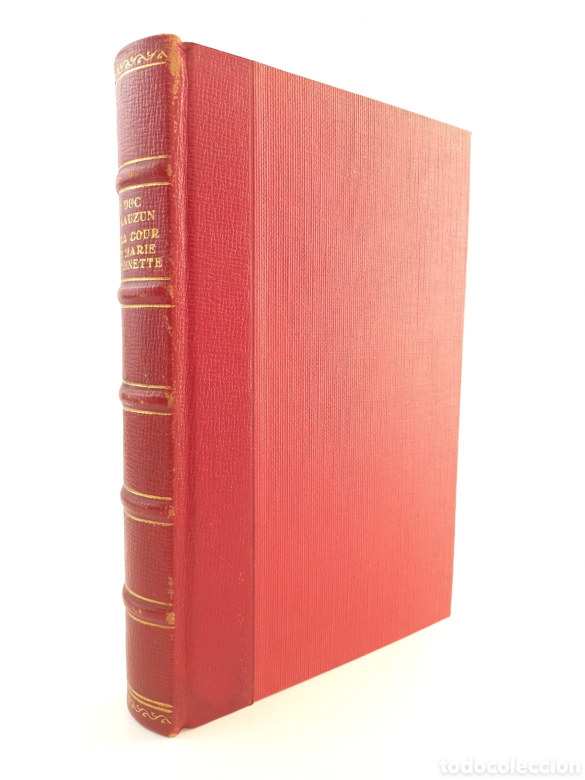 Libros antiguos: Le Duc de Lauzun et la Cour de Marie-Antoinette. Plon-Nourrit et Cie.