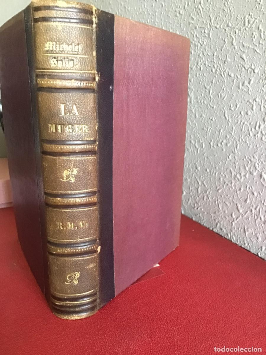 Libros antiguos: 2 libros en uno: LA MUJER, Michelet / Sol&iacute;s 1874/1877 - Foto 4
