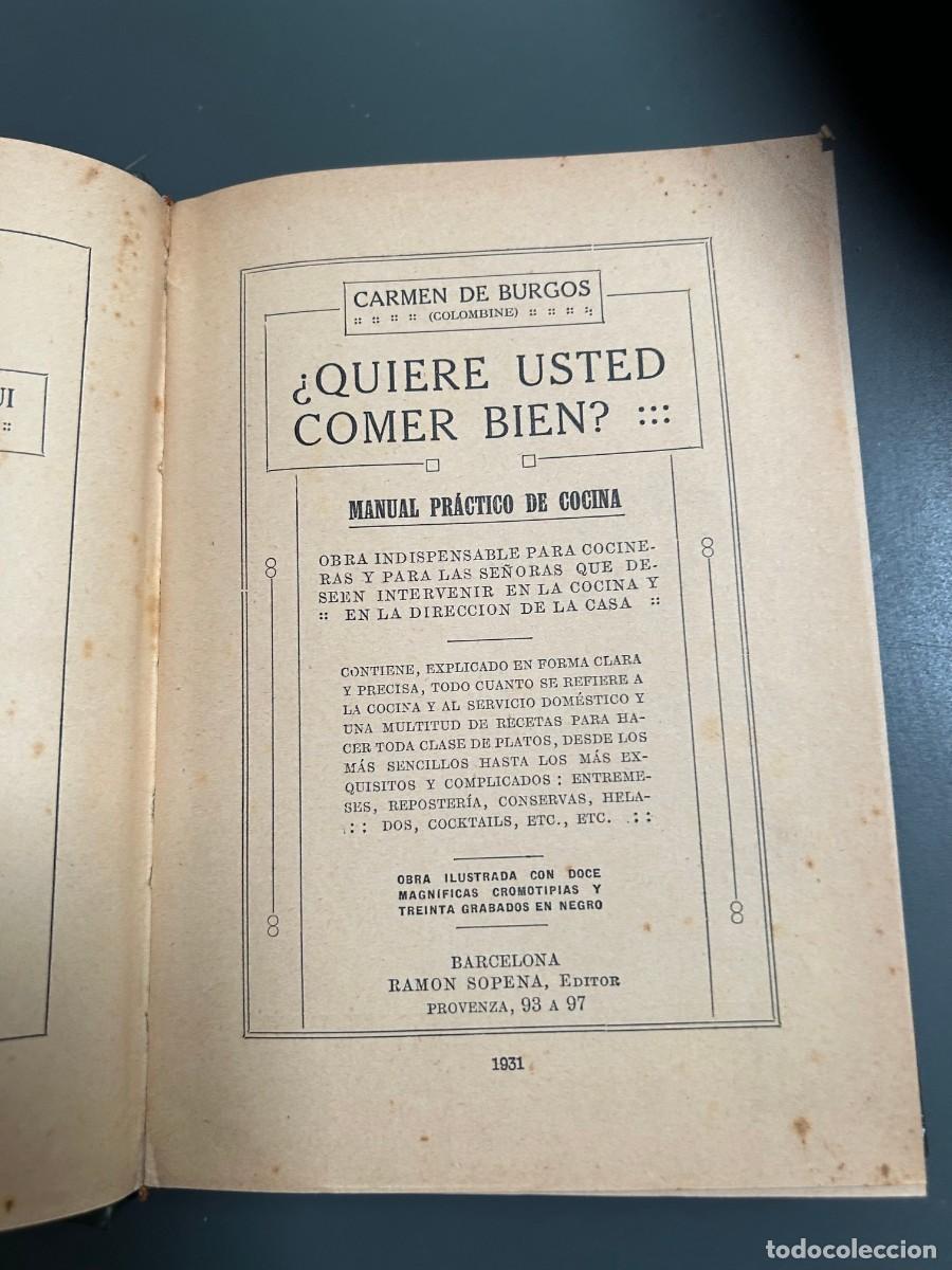 Libros antiguos: QUIERE USTED COMER BIEN? MANUAL PR&Aacute;CTICO DE COCINA. CARMEN DE BURGOS. COLOMBINE.
