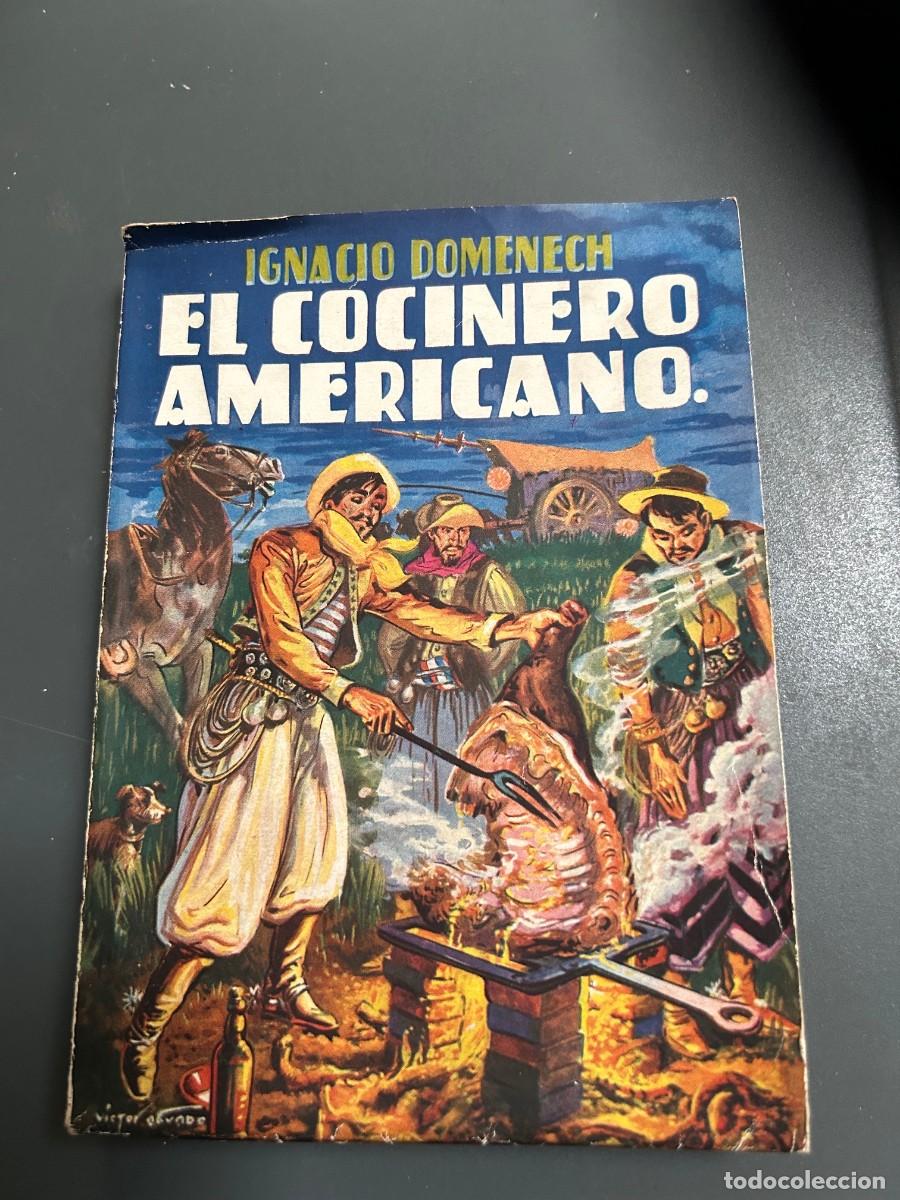 Libros antiguos: EL COCINERO AMERICANO. IGNACIO DOMENECH. - Foto 1