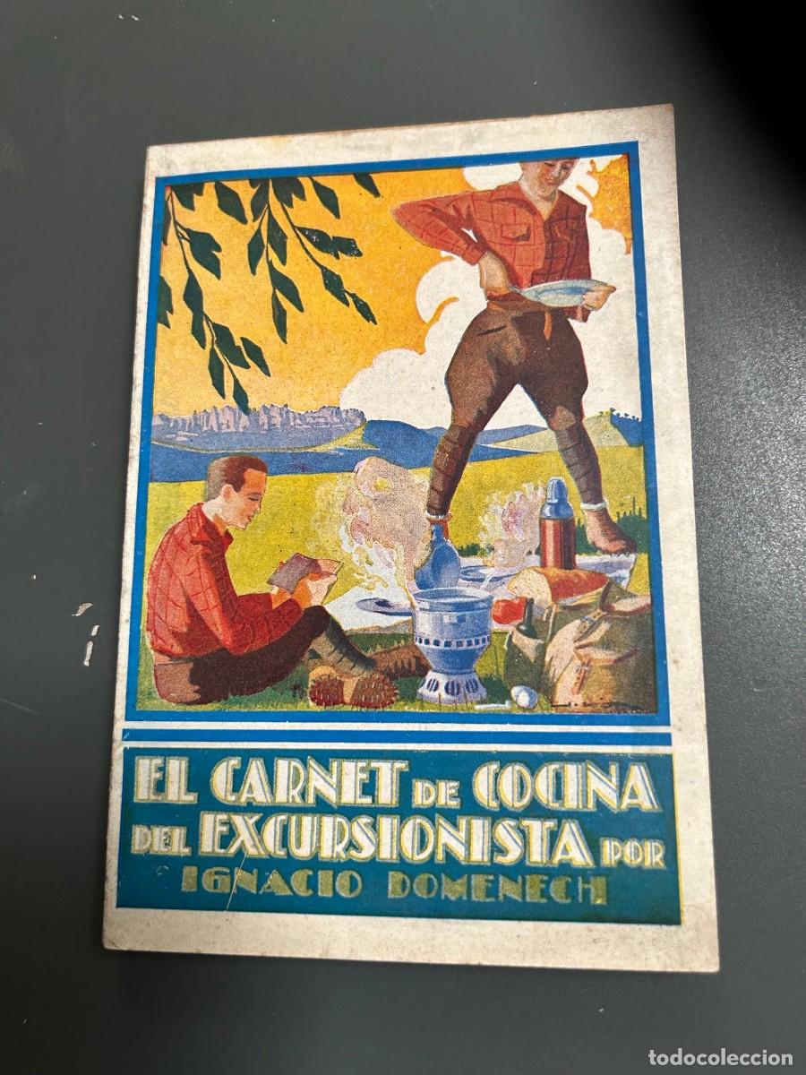 Antiquarische B&uuml;cher: EL CARNET DE COCINA DEL EXCURSIONISTA. IGNACIO DOMENECH.