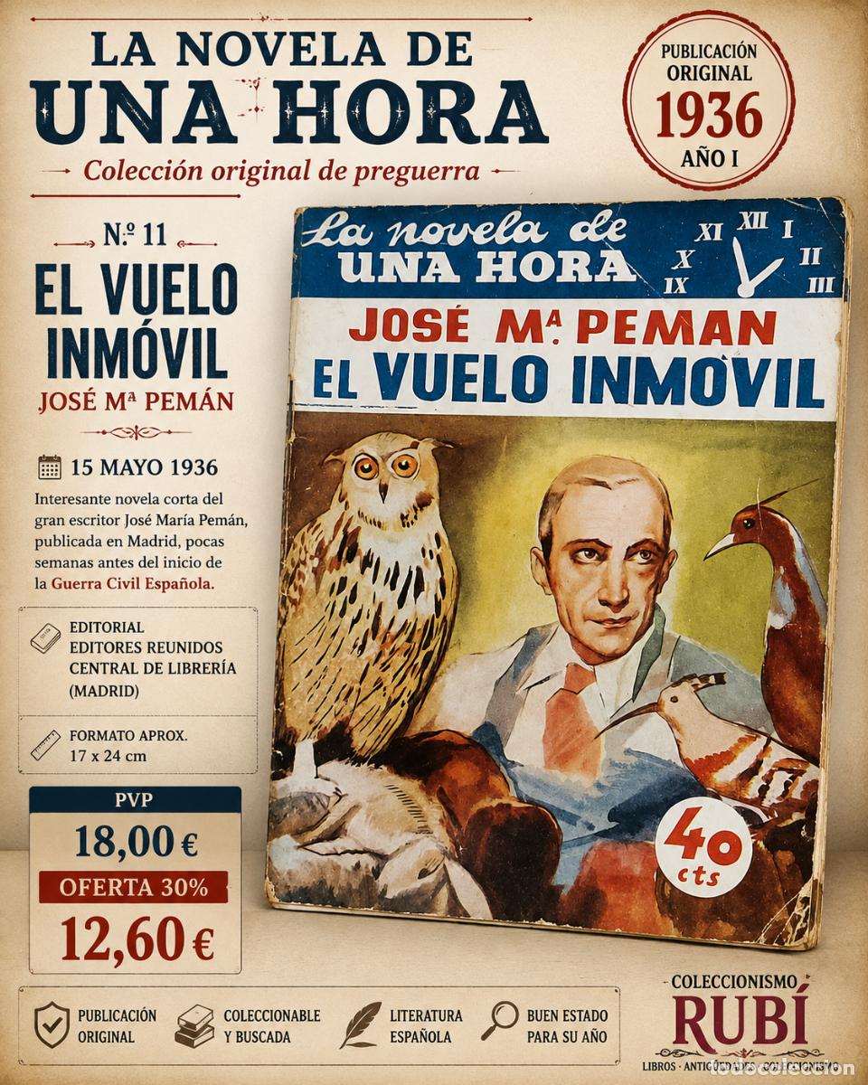 Libros antiguos: A&Ntilde;O 1936!! | LA NOVELA DE UNA HORA N.&ordm; 11 | EL VUELO INM&Oacute;VIL | JOS&Eacute; M.&ordf; PEM&Aacute;N | MAYO