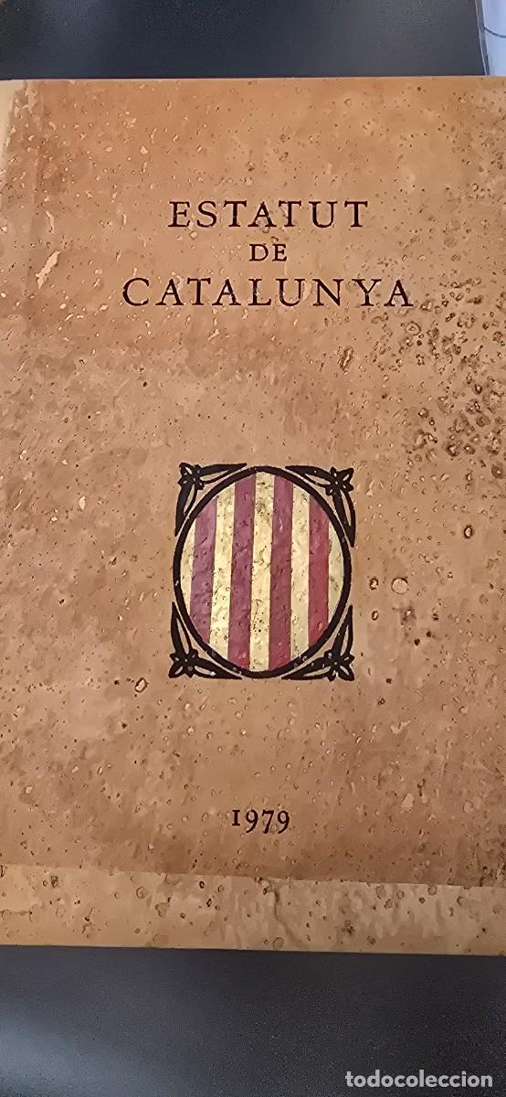 Libros antiguos: Estatut de Catalunya 1979