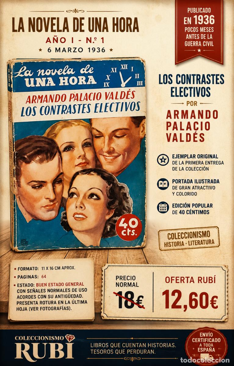 Libros antiguos: A&Ntilde;O 1936!! | LA NOVELA DE UNA HORA N.&ordm; 1 | LOS CONTRASTES ELECTIVOS | ARMANDO PALACIO VALD&Eacute;S