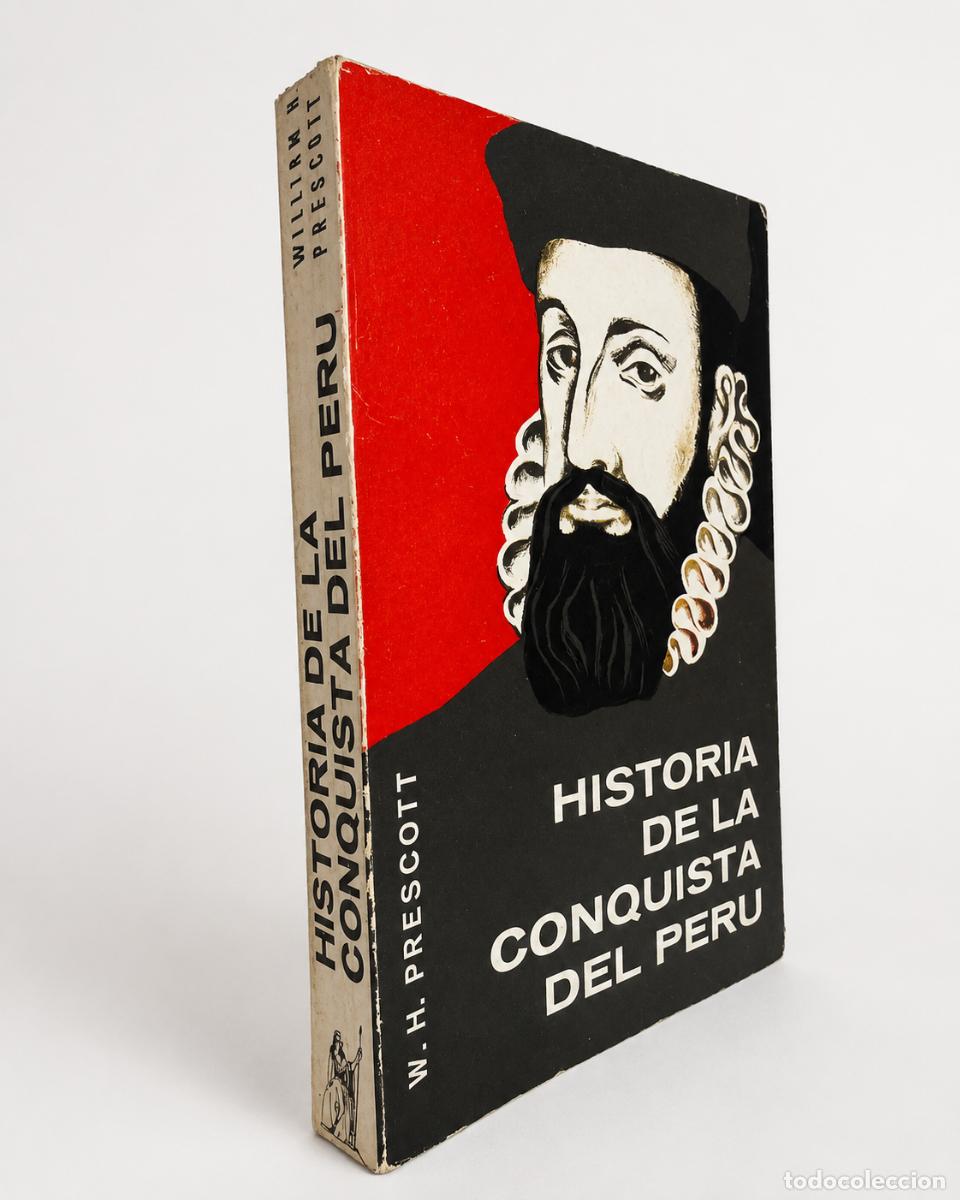 Libros antiguos: W. H. Prescott &ndash; Historia de la conquista del Per&uacute; &ndash; LM